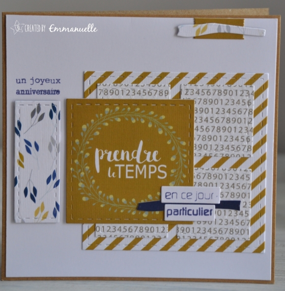 Carte anniversaire "Prendre le temps Moutarde" juillet 2017 | Created by Emmanuelle